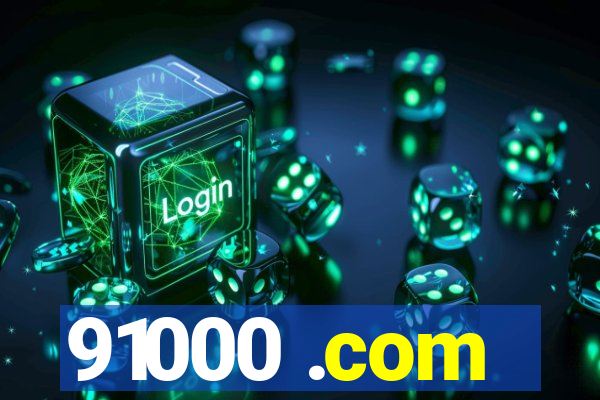 91000 .com